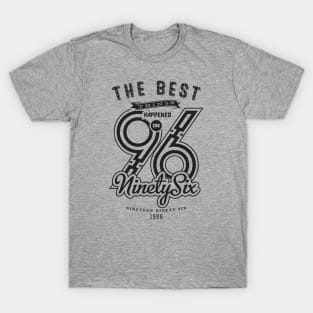 The best things happened in 96 T-Shirt